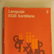 Libros de segunda mano: LIBRO DE TEXTO LENGUAJE 3 3º EGB SANTILLANA 1980