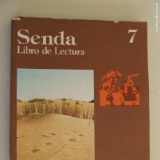 Libros de segunda mano: LIBRO DE TEXTO SENDA LIBRO DE LECTURA 7 7º EGB SANTILLANA 1978