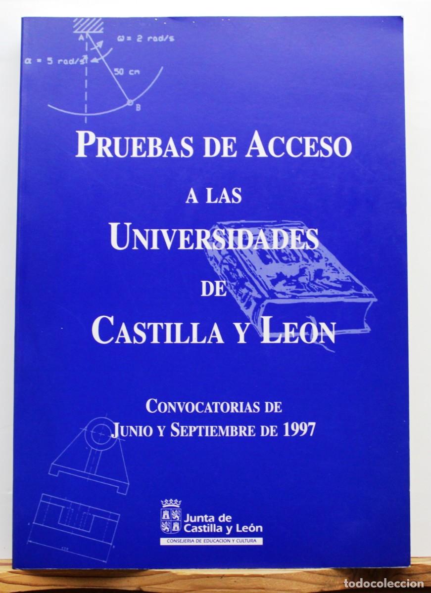 Libros de segunda mano: PRUEBAS DE ACCESO A LAS UNIVERSIDADES DE CASTILLA Y LE&Oacute;N. - Foto 1