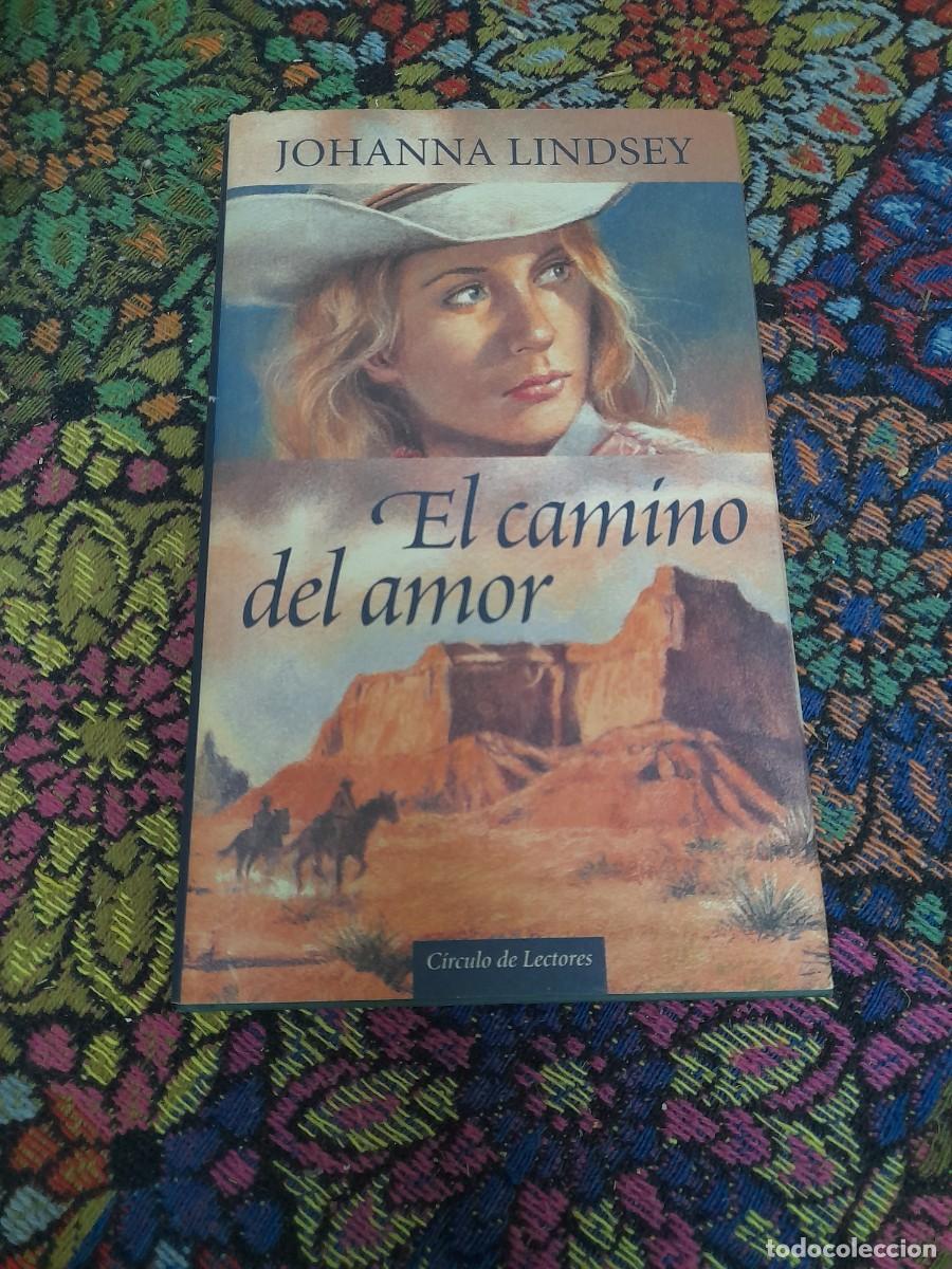 Libros de segunda mano: Libro El camino del amor Johanna Lindsey - Foto 1