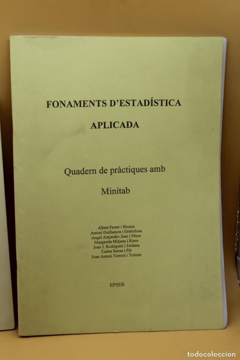 Libros de segunda mano: FONAMENTS DESTADISTICA APLICADA LIBRO Y QUADERN DE PRACTIQUES EN CATALAN - Foto 3