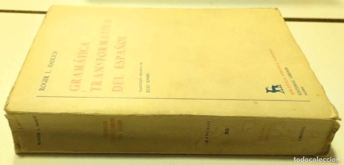Libros de segunda mano: Roger L. Hadlich, Gram&aacute;tica transformativa del espa&ntilde;ol, Gredos, 1975, - Foto 2