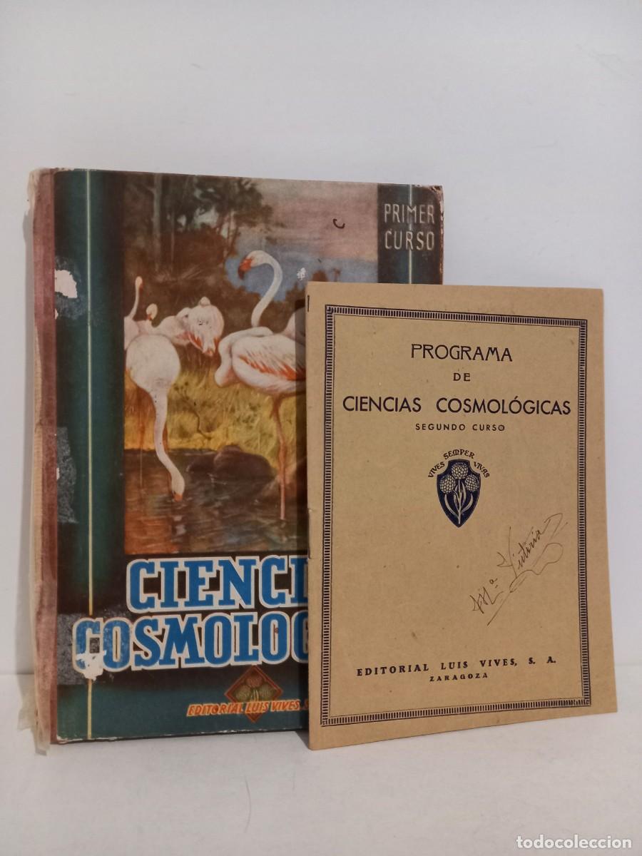 Libros de segunda mano: CIENCIAS COSMOLOGICAS. PRIMER CURSO. EDITORIAL LUIS VIVES. INCLUYE PROGRAMA 2&ordm; CURSO - Foto 2
