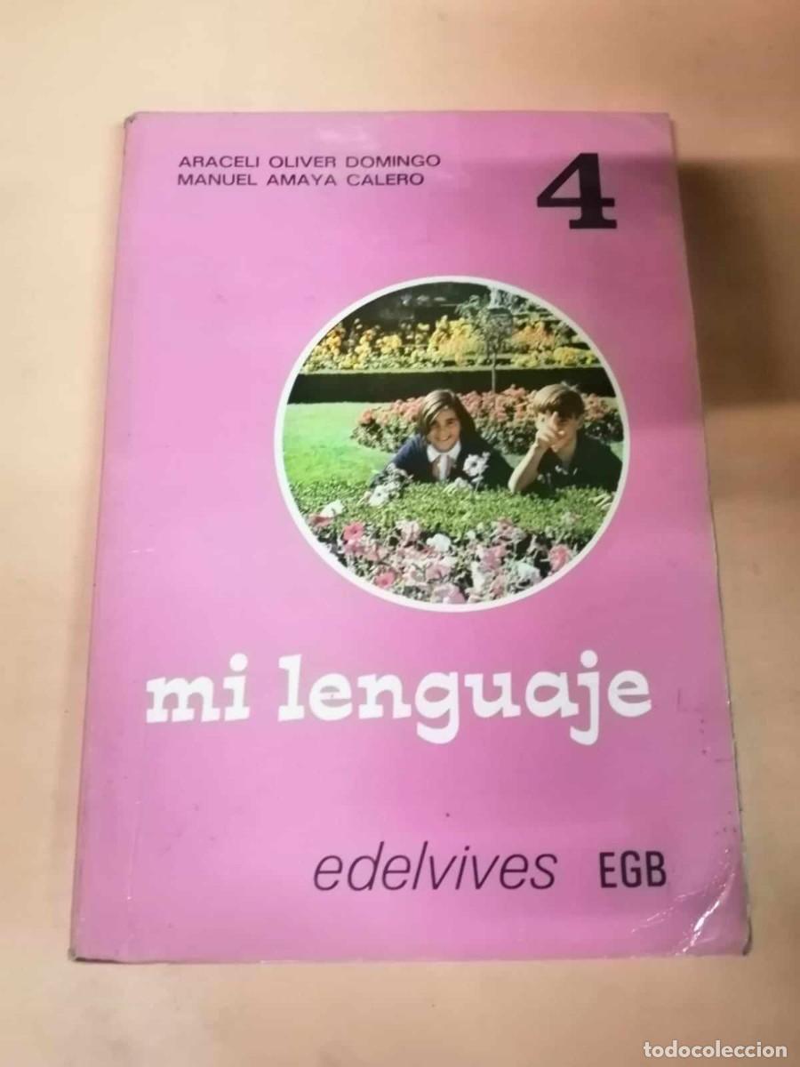 Libros de segunda mano: MI LENGUAJE 4&ordm; EGB (EDELVIVES) - Foto 1