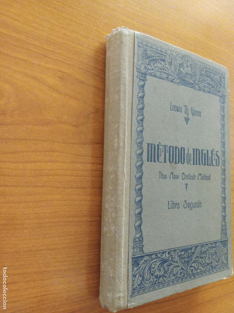 Libros de segunda mano: METODO DE INGLES. LIBRO SEGUNDO. LEWIS TH GIRAU. 1950 - Foto 3