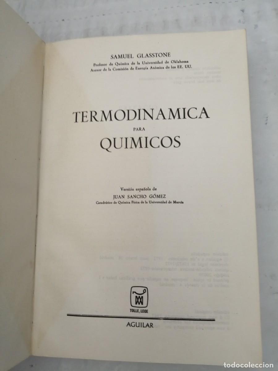 Libros de segunda mano: Termodin&aacute;mica para qu&iacute;micos - Foto 3