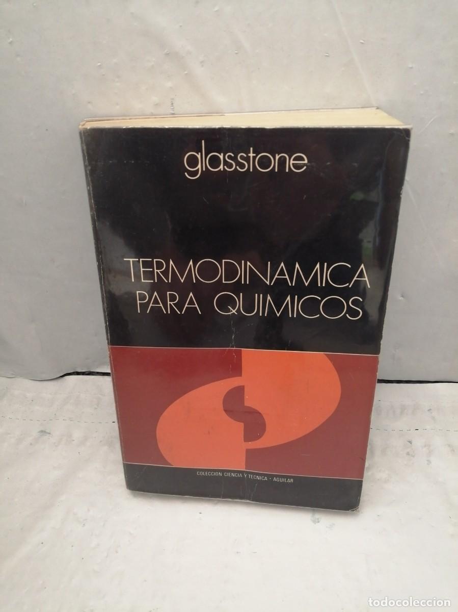 Libros de segunda mano: Termodin&aacute;mica para qu&iacute;micos - Foto 1