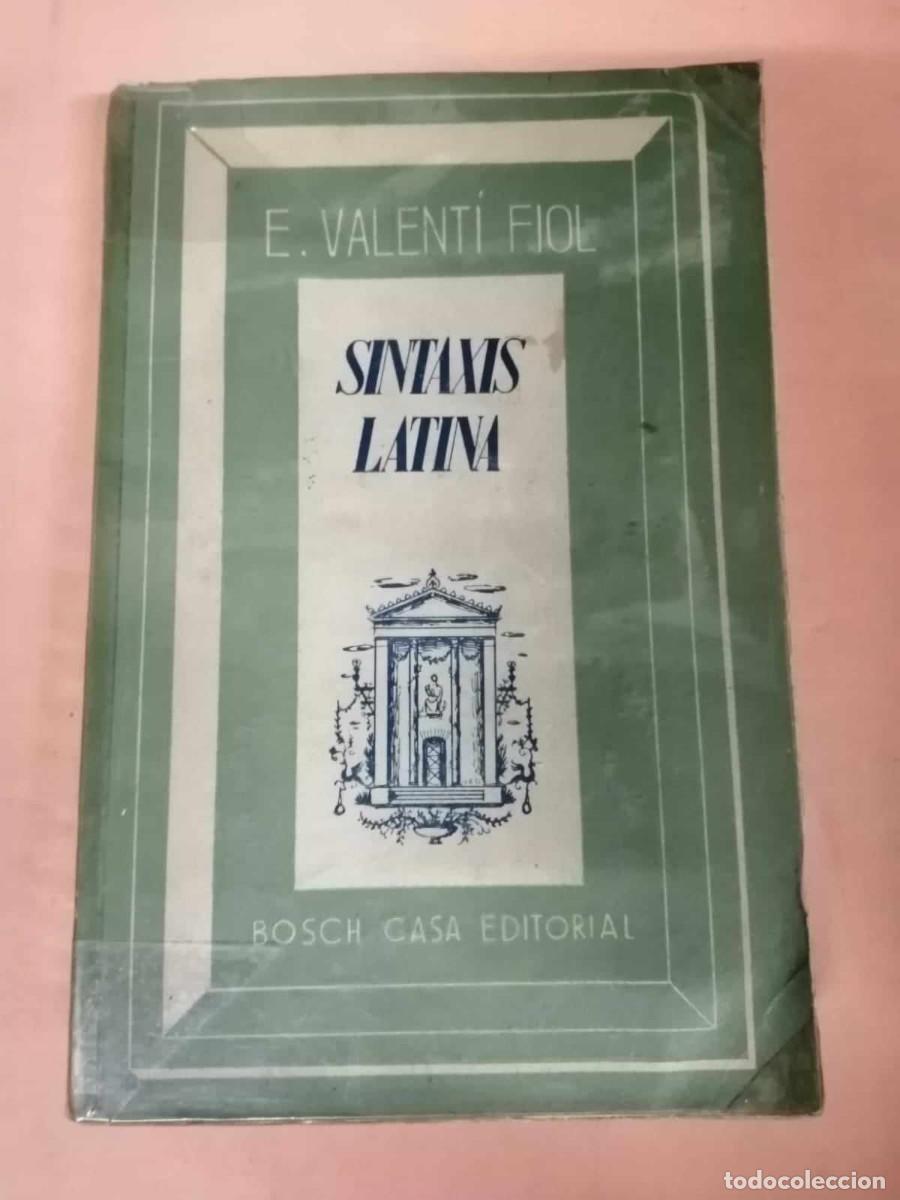 Libros de segunda mano: SINTAXIS LATINA (E. VALENTI FIOL) - Foto 1