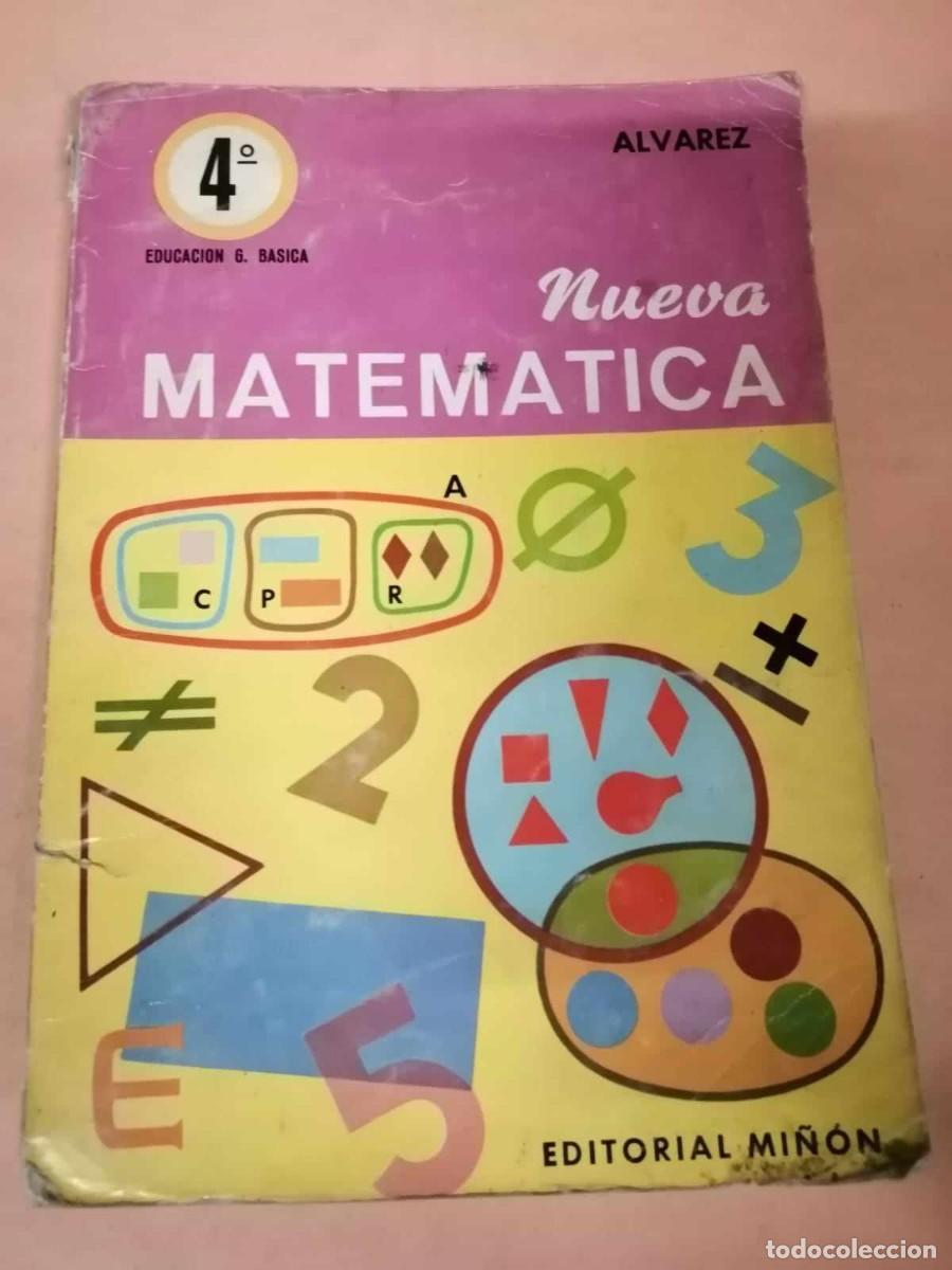 Libros de segunda mano: NUEVA MATEMATICA 4&ordm;. ALVAREZ. EDITORIAL MI&Ntilde;ON - Foto 1