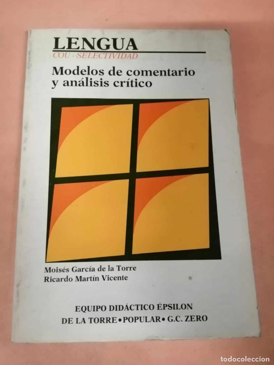 Libros de segunda mano: LENGUA COU SELECTIVIDAD. MODELOS DE COMENTARIO Y ANALISIS CRITICO - Foto 1