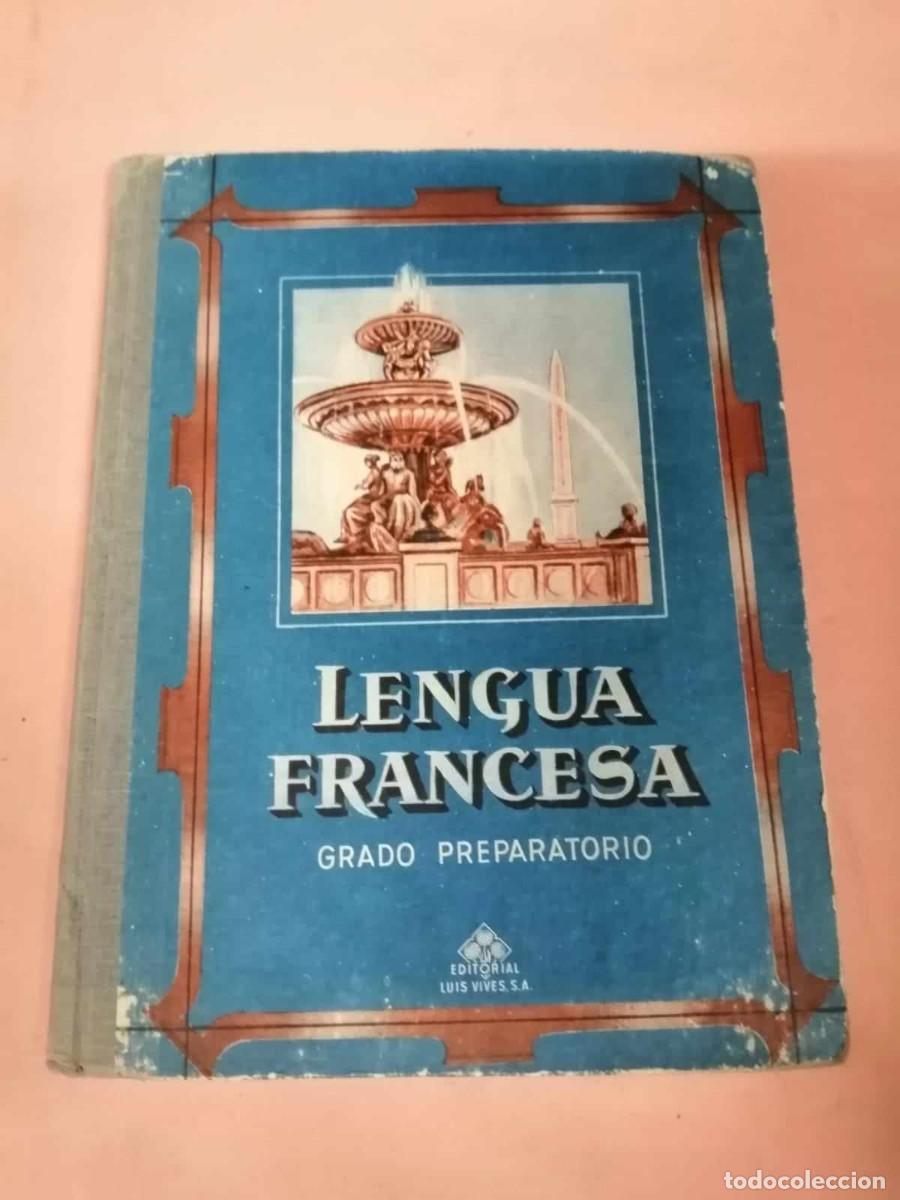 Libros de segunda mano: LENGUA FRANCESA, GRADO PREPARATORIO 1957 - Foto 1