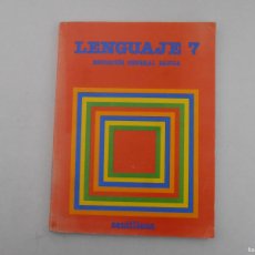 Libros de segunda mano: LIBRO DE TEXTO, LENGUAJE 7 EGB , SANTILLANA 1988