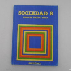 Libros de segunda mano: LIBRO DE TEXTO, SOCIEDAD 8 EGB , SANTILLANA 1992