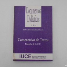 Libros de segunda mano: LIBRO DE TEXTO, DOCUMENTOS DIDACTICOS 153, FRANCISCO RODRIGO MATA, FILOSOFIA COU IUCE, 1991