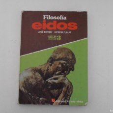 Libros de segunda mano: LIBRO DE TEXTO, FILOSOFIA EIDOS, JOSE BARRIO, 3 BUP, EDITORIAL VICENS VIVES, 1988