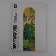 Libros de segunda mano: LIBRO DE TEXTO, OBSERVATORIO CIENCIAS DE LA NATURALEZA 8 EGB, SM EDICIONES, 1987