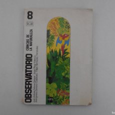 Libros de segunda mano: LIBRO DE TEXTO, OBSERVATORIO, CIENCIAS DE LA NATURALEZA, 8 EGB, SM EDICIONES, 1991