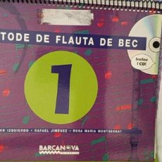 Libros de segunda mano: METODE DE FLAUTA DE BEC -CON CD -EN CATALAN -VER FOTOS -ED. BARCANOVA