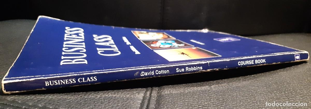 Libros de segunda mano: BUSINESS CLASS - LIBRO DE TEXTO - DAVID COTTON - SUE ROBBINS - LONGMAN - 2000 - Foto 3