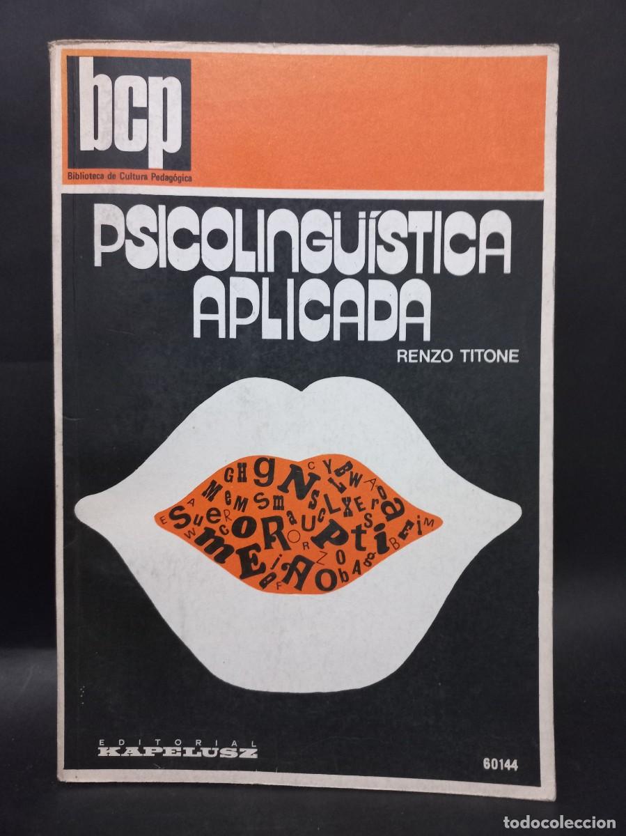 Libros de segunda mano: RENZO TITONW - PSICOLING&Uuml;&Iacute;STICA APLICADA - 1978