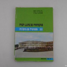 Libros de segunda mano: LIBRO DE TEXTO, MI LIBRO DE FRANCES III, 8 EGB, EDELVIVES