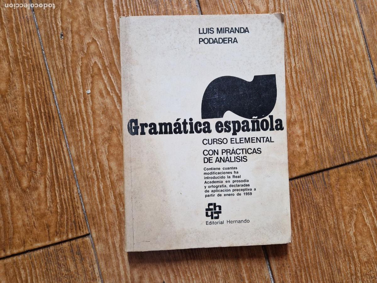 Libros de segunda mano: GRAM&Aacute;TICA ESPA&Ntilde;OLA CURSO ELEMENTAL | MIRANDA PODADERA | HERNANDO 1976 - Foto 1