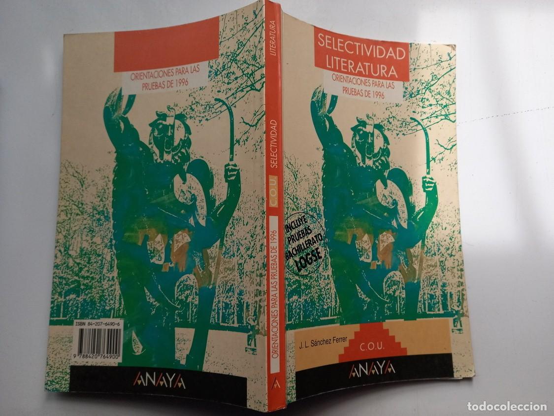 Libros de segunda mano: SELECTIVIDAD. LITERATURA, COU, LOGSE. (Orientaci&oacute;n pruebas de 1996). - Foto 2