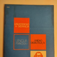 Libros de segunda mano: LENGUA FRANCESA I: UNIDAD DIDÁCTICA 6 (UNED, 1974)