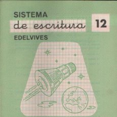 Libros de segunda mano: CUADERNO SISTEMA DE ESCRITURA EDELVIVES Nº12