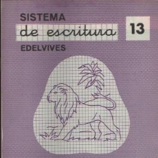 Libros de segunda mano: CUADERNO SISTEMA DE ESCRITURA EDELVIVES Nº13