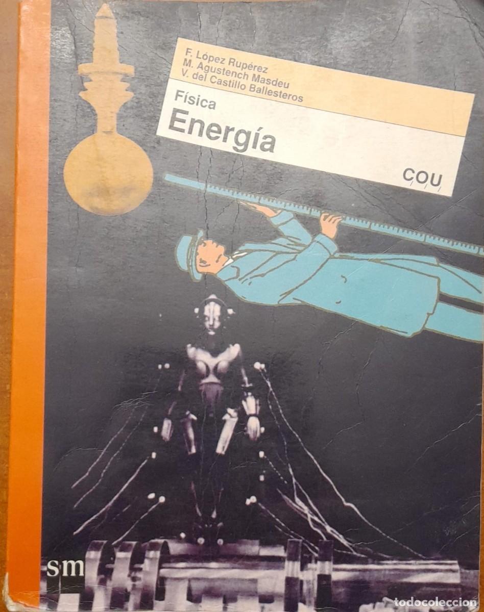 Libros de segunda mano: F&Iacute;SICA ENERG&Iacute;A COU, ED. S.M. 1997 - Foto 1
