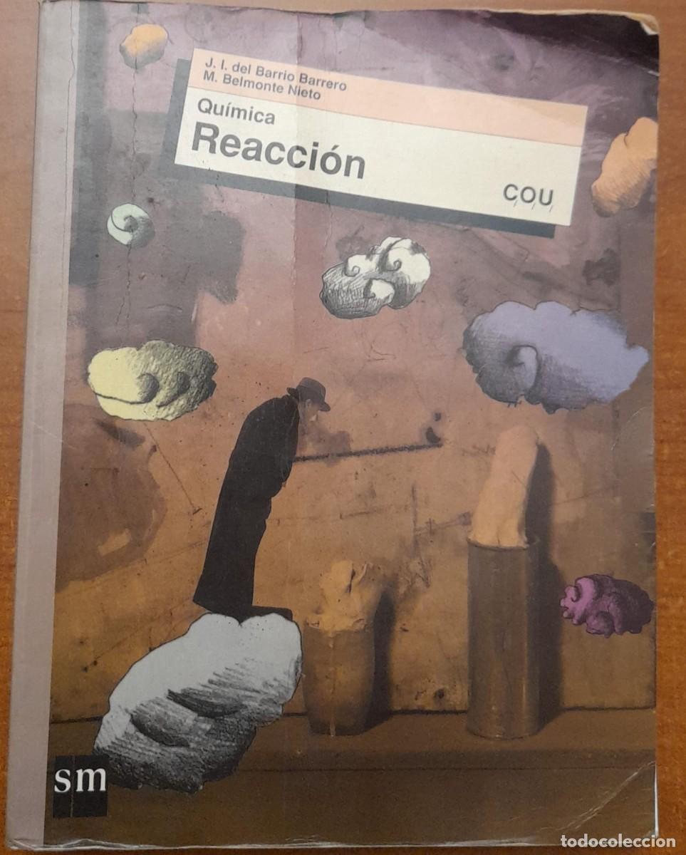 Libros de segunda mano: QU&Iacute;MICA REACCI&Oacute;N COU, ED. S.M. - Foto 1