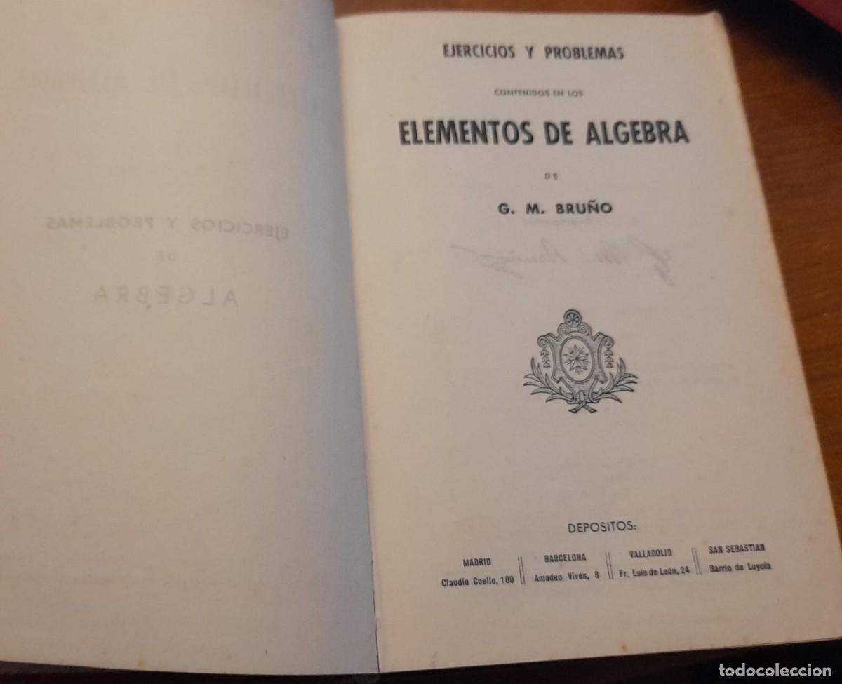 Libros de segunda mano: ELEMENTOS DE &Aacute;LGEBRA, SOLUCIONARIO, ED. BRU&Ntilde;O - Foto 3