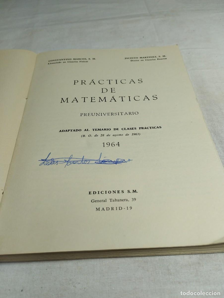 Libros de segunda mano: Pr&aacute;ctica de matem&aacute;ticas, preuniversitario. Ediciones SM, 1964 - Foto 2