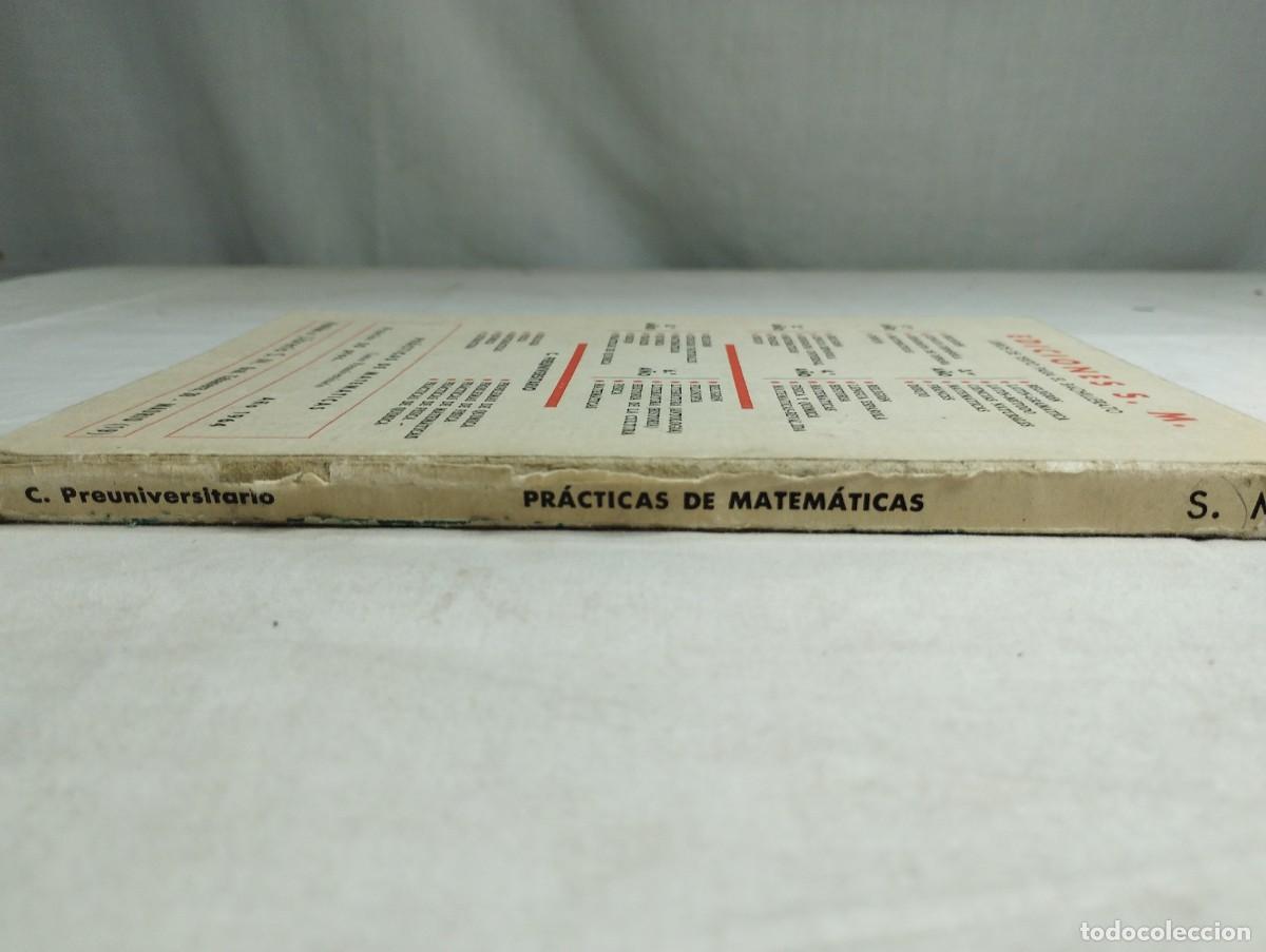 Libros de segunda mano: Pr&aacute;ctica de matem&aacute;ticas, preuniversitario. Ediciones SM, 1964 - Foto 3