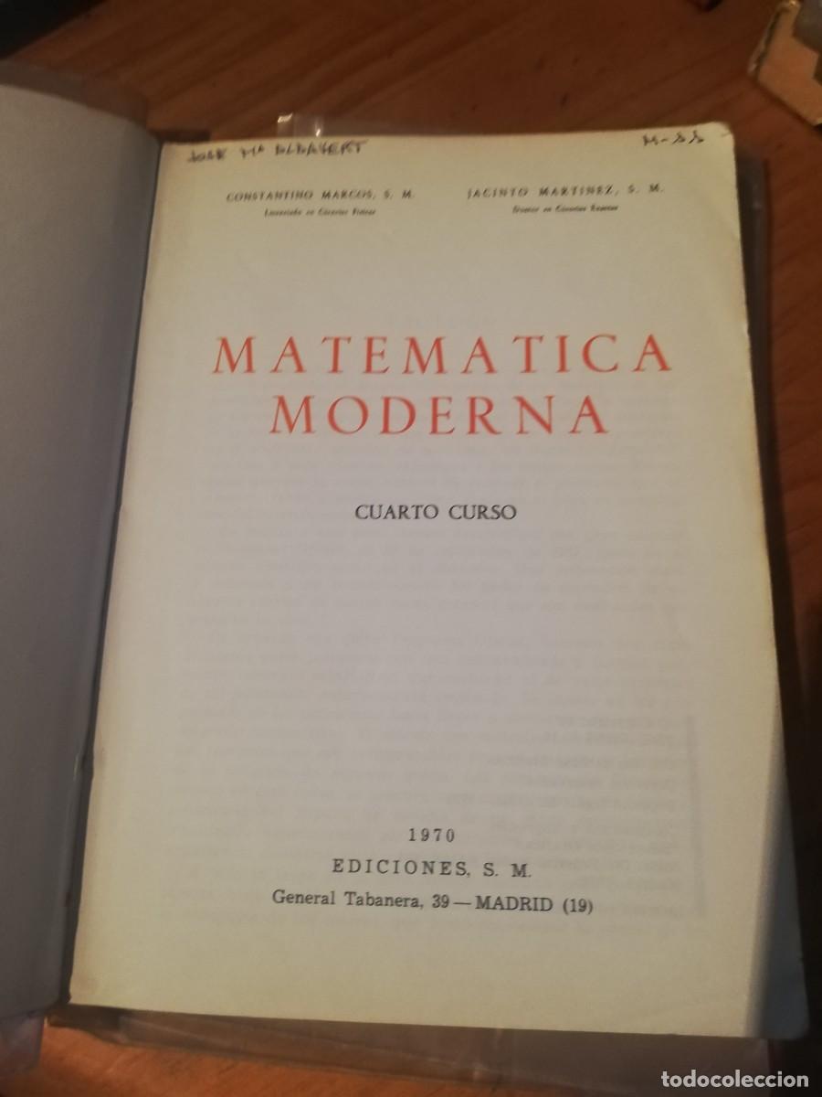 Libros de segunda mano: CONSTANTINO MARCOS Y JACINTO MART&Iacute;NEZ .MATEMATICA MODERNA 4&ordm; . EDICIONES S.M. 1970 - Foto 3