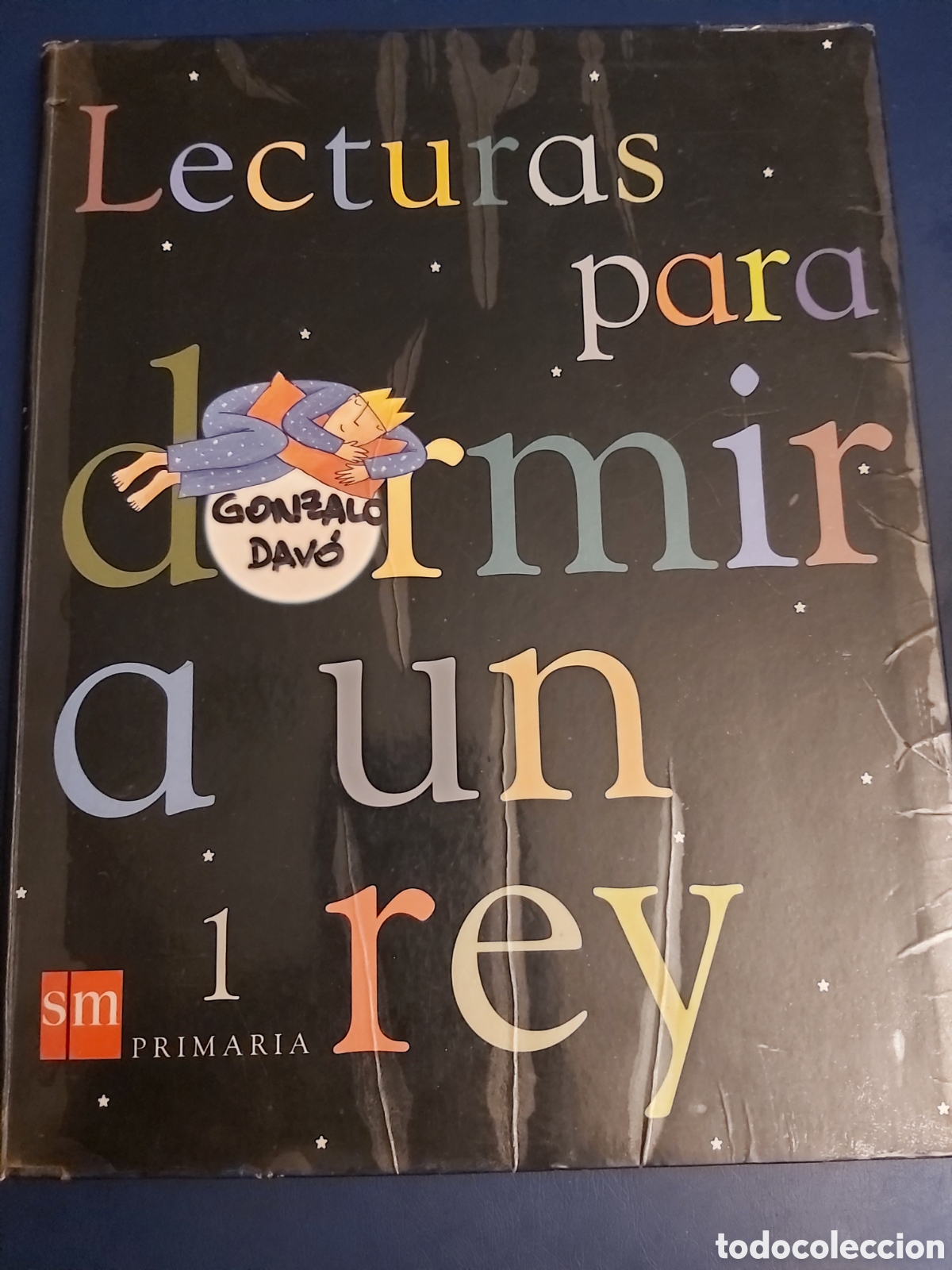 Libros de segunda mano: LECTURAS PARA DORMIR A UN REY 1 PRIMARIA SM 2009 - Foto 1