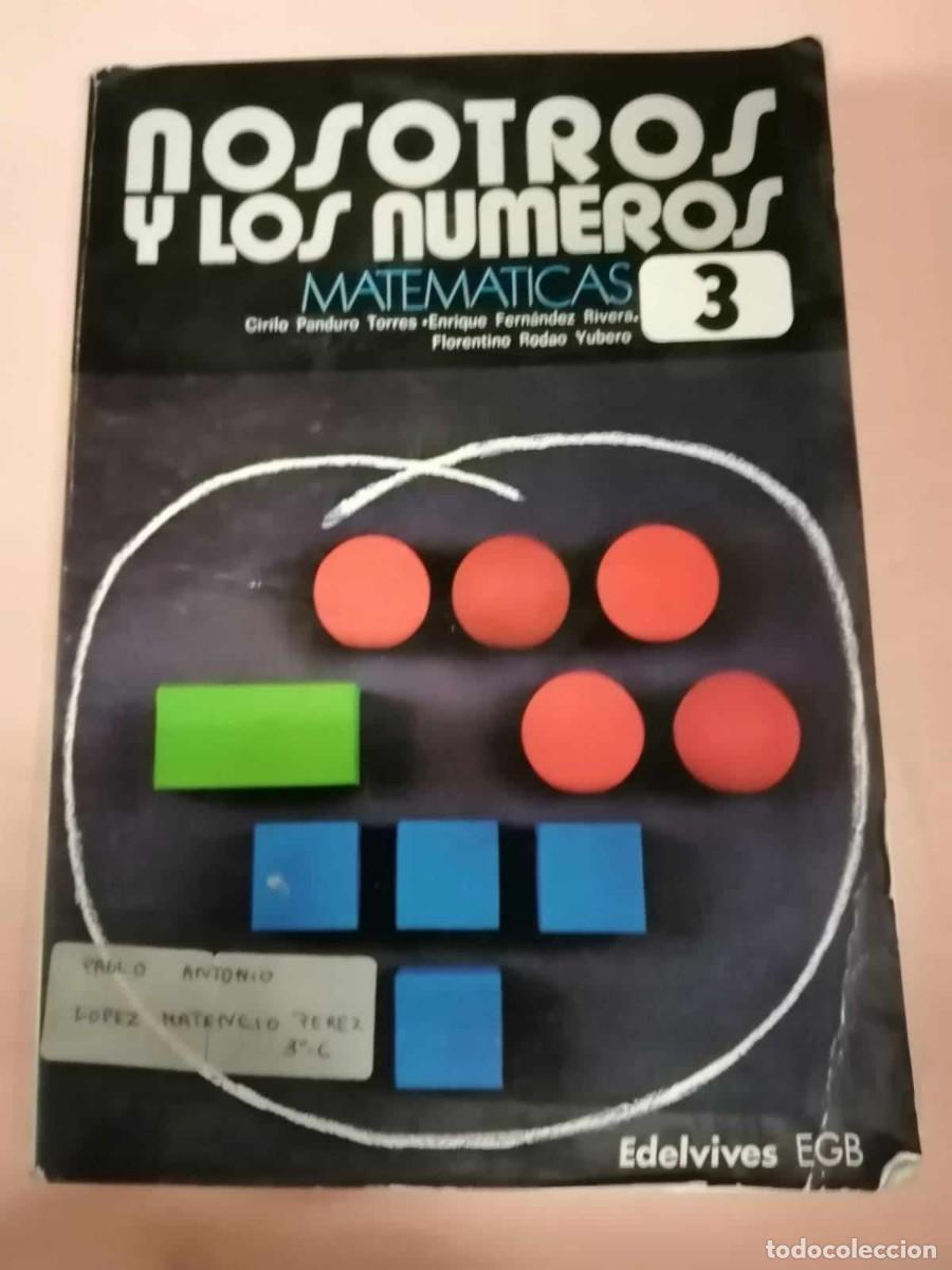 Libros de segunda mano: NOSOTROS Y LOS NUMEROS. EGB 3. EDELVIVES. MATEMATICAS - Foto 1