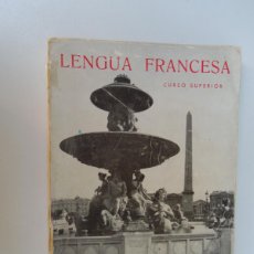 Libros de segunda mano: LENGUA FRANCESA - CURSO SUPERIOR - ANA MOLL MARQUÉS - EDITORIAL MOLL 1968.