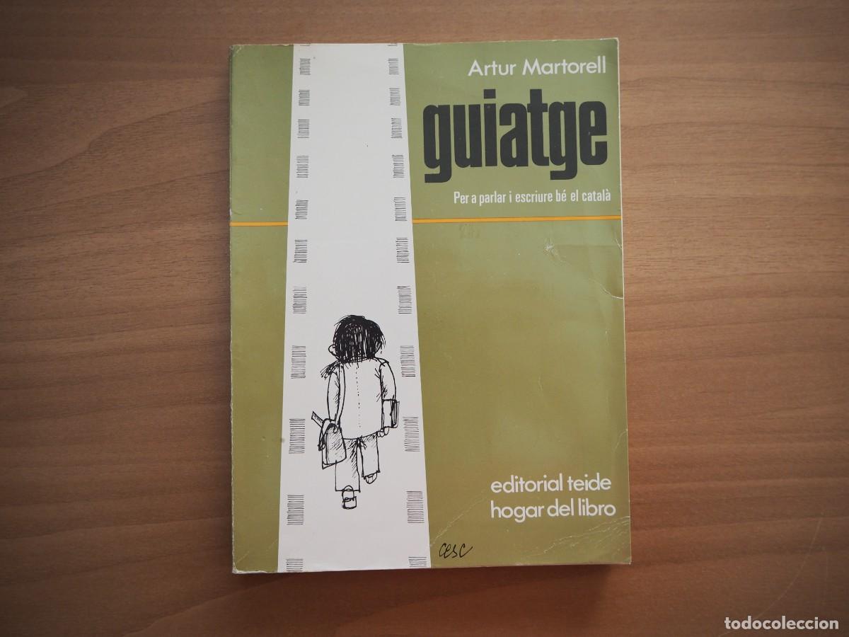 Libros de segunda mano: GUIATGE - ARTUR MARTORELL - DIBUJOS DE CESC - EN CATAL&Aacute;N - Foto 1