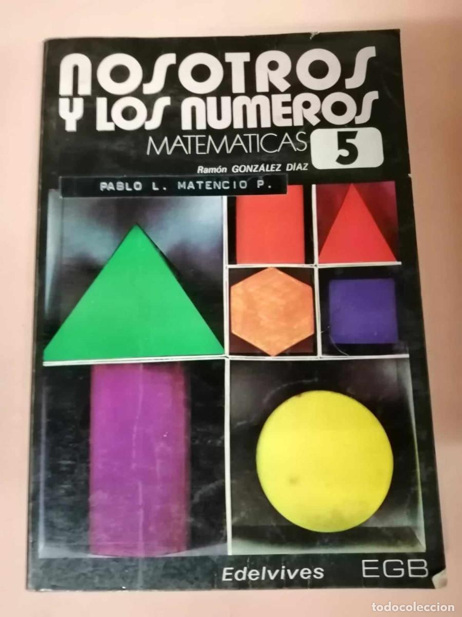 Libros de segunda mano: NOSOTROS Y LOS NUMEROS. MATEMATICAS 5&ordm; EGB (EDELVIVES) - Foto 1