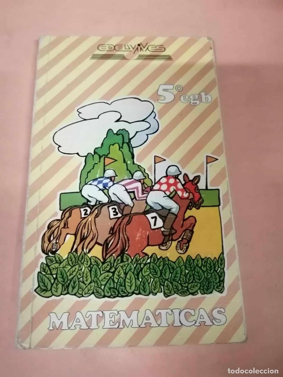 Libros de segunda mano: MATEMATICAS 5&ordm; EGB. EDELVIVES - Foto 1