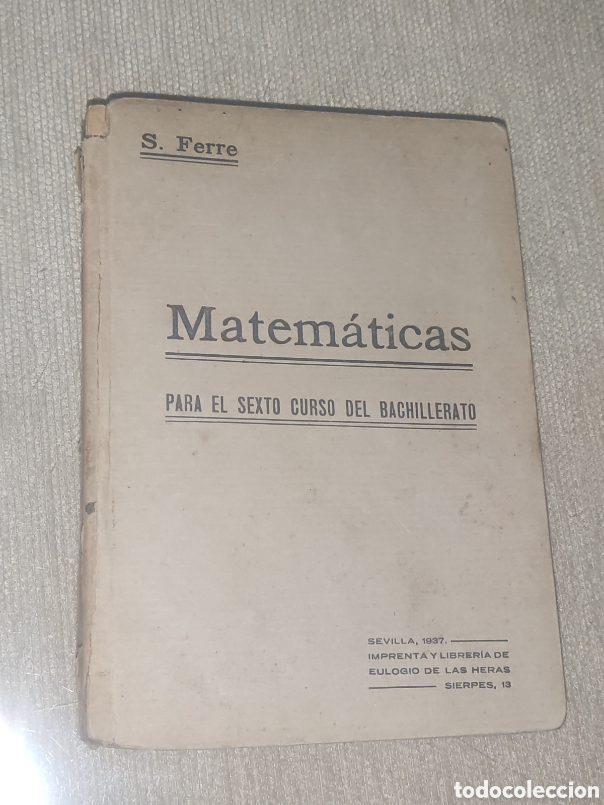 Libros de segunda mano: Matem&aacute;ticas. De S. Ferre. - Foto 1