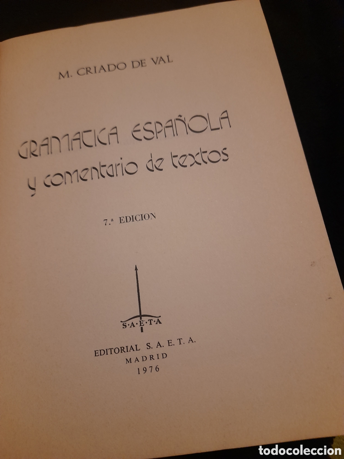 Libros de segunda mano: Gram&aacute;tica Espa&ntilde;ola y comentarios de Texto de 1976, Editorial SAETA - Foto 2