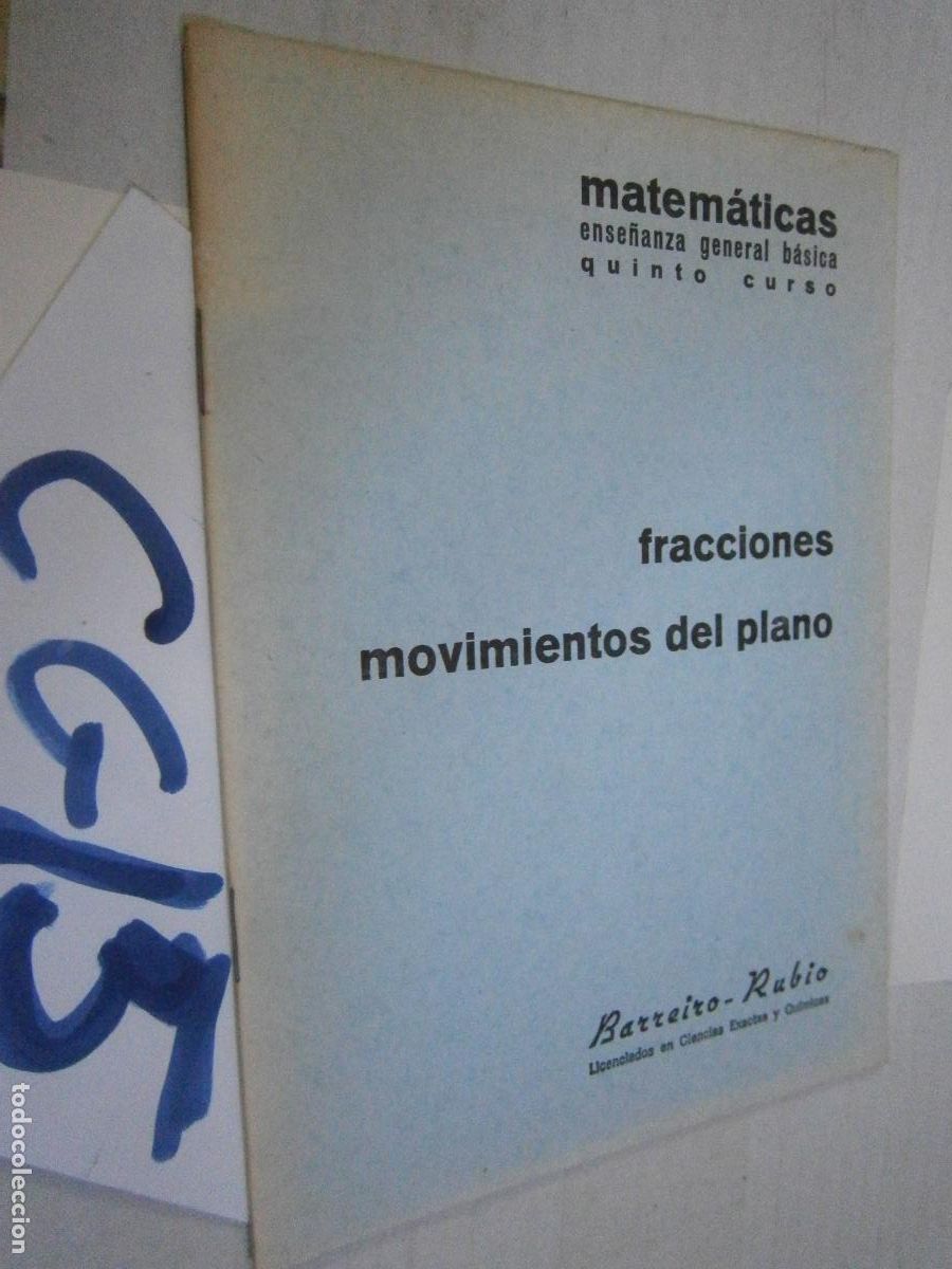 Second hand books: ANTIGUO LIBRO DE TEXTO - MATEMATICAS - 5&ordm; CURSO - FRACCIONES, MOVIMIENTOS DEL PLANO