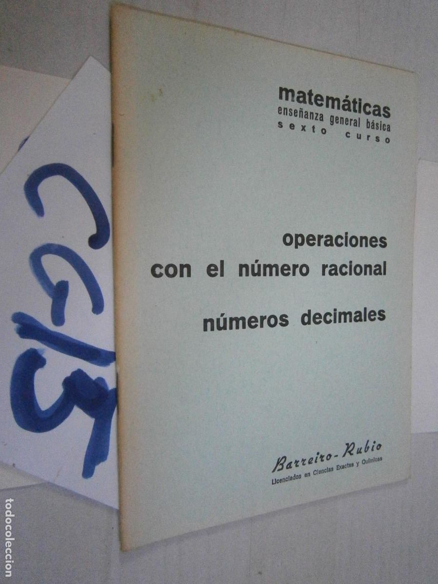 Gebrauchte B&uuml;cher: ANTIGUO LIBRO DE TEXTO - MATEMATICAS - 6&ordm; CURSO - OPERACIONES CON EL NUMERO RACIONAL, NUMERO DECIMAL