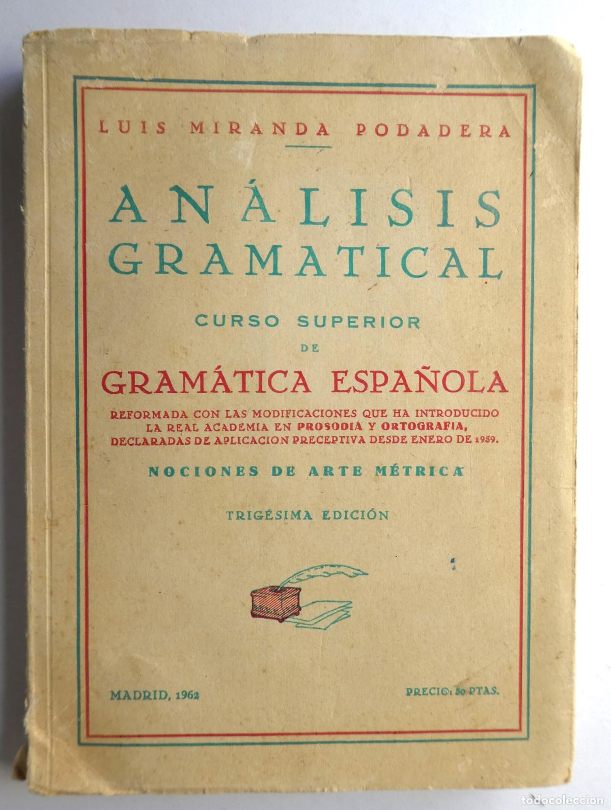 Libros de segunda mano: ANALISIS GRAMATICAL LUIS MIRANDA PODADERA MADRID 1962 - Foto 1