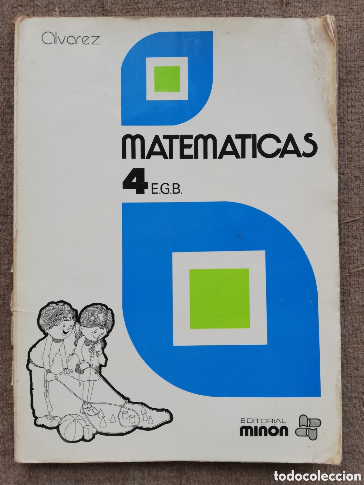 Libros de segunda mano: Matem&aacute;ticas &Aacute;lvarez 4 4&ordm; E.G.B EGB. Editorial Mi&ntilde;&oacute;n - Foto 1