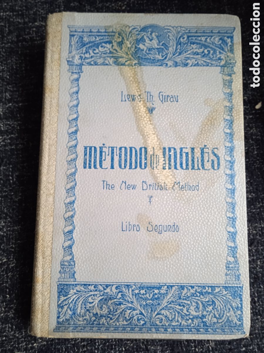 Libros de segunda mano: M&Eacute;TODO DE INGL&Eacute;S LIBRO SEGUNDO / LEWIS TH. GIRAV - Foto 1