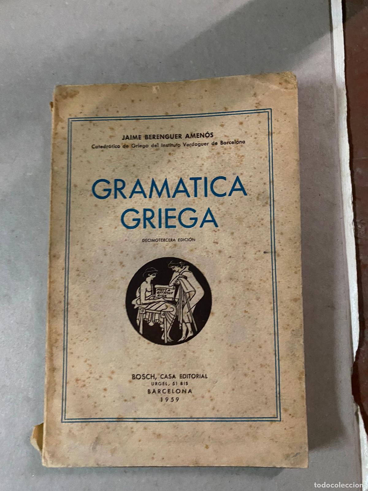 Libros de segunda mano: Gram&aacute;tica griega.- Berenguer Amen&oacute;s, Jaime - Foto 1